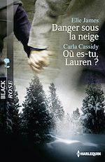 Télécharger le livre :  Danger sous la neige - Où es-tu, Lauren ?