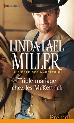 Télécharger le livre :  Triple mariage chez les McKettrick