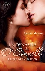 Télécharger le livre :  La dynastie des O'Connell (Tome 1, Le feu de la passion)