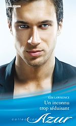 Télécharger le livre :  Un inconnu trop séduisant