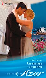 Télécharger le livre :  Un mariage à tout prix
