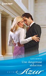 Télécharger le livre :  Une dangereuse séduction