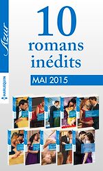 Télécharger le livre :  10 romans Azur inédits + 1 gratuit (n°3585 à 3594 - mai 2015)