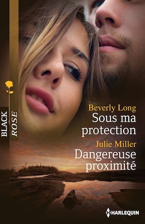 Téléchargez le livre :  Sous ma protection - Dangereuse proximité