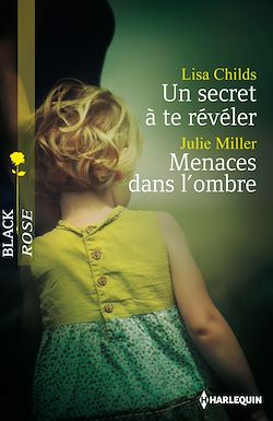 Télécharger le livre :  Un secret à te révéler - Menaces dans l'ombre