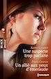 Télécharger le livre :  Une suspecte trop parfaite - Un allié aux yeux d'émeraude