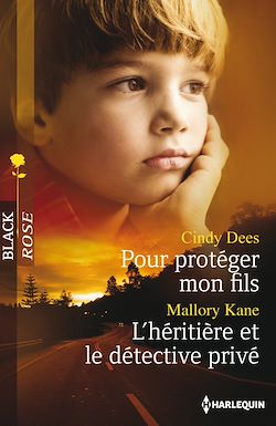 Télécharger le livre :  Pour protéger mon fils - L'héritière et le détective privé