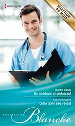 Télécharger le livre :  Un médecin si séduisant - Celui dont elle rêvait