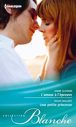 Télécharger le livre :  L'amour à l'épreuve - Leur petite princesse