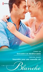Télécharger le livre :  Rencontre en Méditerranée - Ensemble pour une nouvelle vie