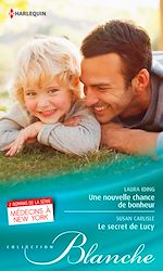 Télécharger le livre :  Une nouvelle chance de bonheur - Le secret de Lucy