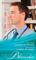Télécharger le livre :  La passion d'une infirmière - Le meilleur des remèdes