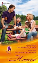 Télécharger le livre :  Une nouvelle famille - Le chemin de son coeur