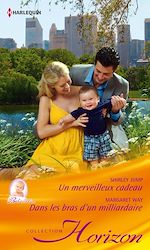 Télécharger le livre :  Un merveilleux cadeau - Dans les bras d'un milliardaire