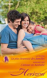 Télécharger le livre :  La plus heureuse des familles - L'amour en Australie
