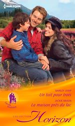 Télécharger le livre :  Un toit pour trois - La maison près du lac