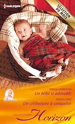 Télécharger le livre :  Un bébé si adorable - Un célibataire à conquérir