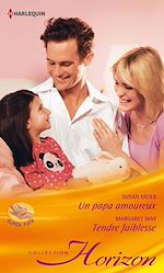Télécharger le livre :  Un papa amoureux - Tendre faiblesse