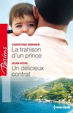 Télécharger le livre :  La trahison d'un prince - Un délicieux contrat