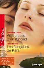 Télécharger le livre :  Amoureuse d'un Kincaid - Les fiançailles de Kara