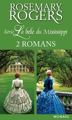 Télécharger le livre :  Série « La belle du Mississippi » : l'intégrale