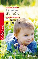 Télécharger le livre :  Le secret d'un père - Troublante parenthèse