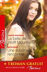 Télécharger le livre :  La belle de Wolff Mountain - Une sublime rencontre - Des roses rouges pour Lisa