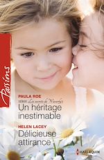 Télécharger le livre :  Un héritage inestimable - Délicieuse attirance