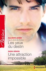 Télécharger le livre :  Les yeux du destin - Une attraction impossible