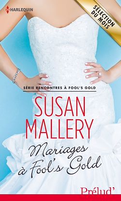 Télécharger le livre :  Mariages à Fool's Gold