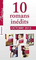 Télécharger le livre :  10 romans inédits Passions (n°560 à 564-octobre 2015)