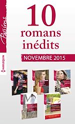 Télécharger le livre :  10 romans inédits Passions + 1 gratuit (n°565 à 569 - novembre 2015)