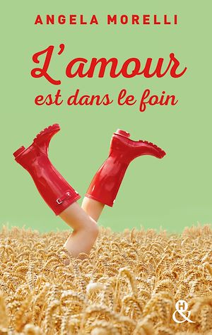 Téléchargez le livre :  L'amour est dans le foin