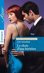 Télécharger le livre :  Le choix d'une héritière