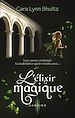 Télécharger le livre :  L'élixir magique