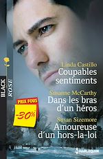 Télécharger le livre :  Coupables sentiments - Dans les bras d'un héros - Amoureuse d'un hors-la-loi