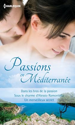 Télécharger le livre :  Passions en Méditerranée