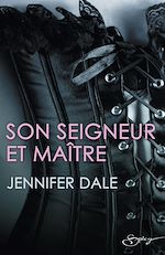 Télécharger le livre :  Son seigneur et maître