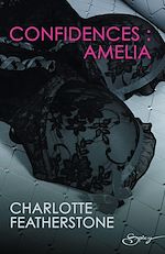 Télécharger le livre :  Confidences : Amélia