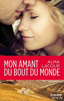 Télécharger le livre :  Mon amant du bout du monde