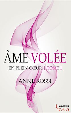 Télécharger le livre :  Âme volée - En plein coeur - Tome 1