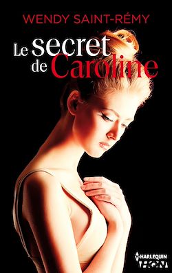Télécharger le livre :  Le secret de Caroline