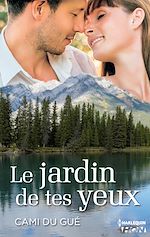 Télécharger le livre :  Le jardin de tes yeux