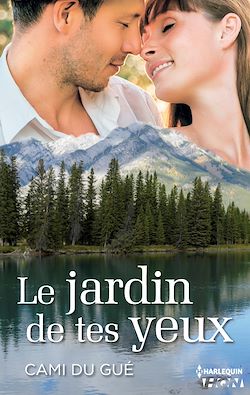 Télécharger le livre :  Le jardin de tes yeux