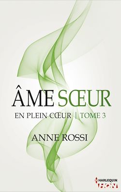 Télécharger le livre :  Âme soeur - En plein coeur - Tome 3