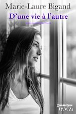Télécharger le livre :  D'une vie à l'autre