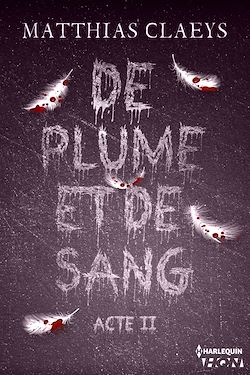 Télécharger le livre :  De plume et de sang - Acte II