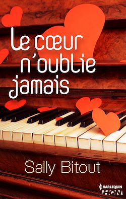 Télécharger le livre :  Le coeur n'oublie jamais
