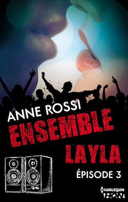 Télécharger le livre :  Ensemble - Layla : épisode 3
