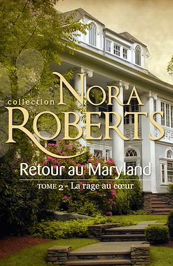 Télécharger le livre :  Retour au Maryland : La rage au coeur